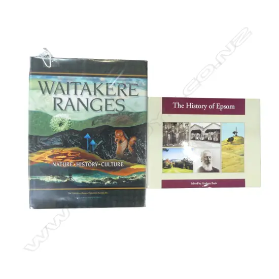 2 AUCKLAND REFERENCE; THE HISTORY OF EPSOM & WAITAKERE RANGES