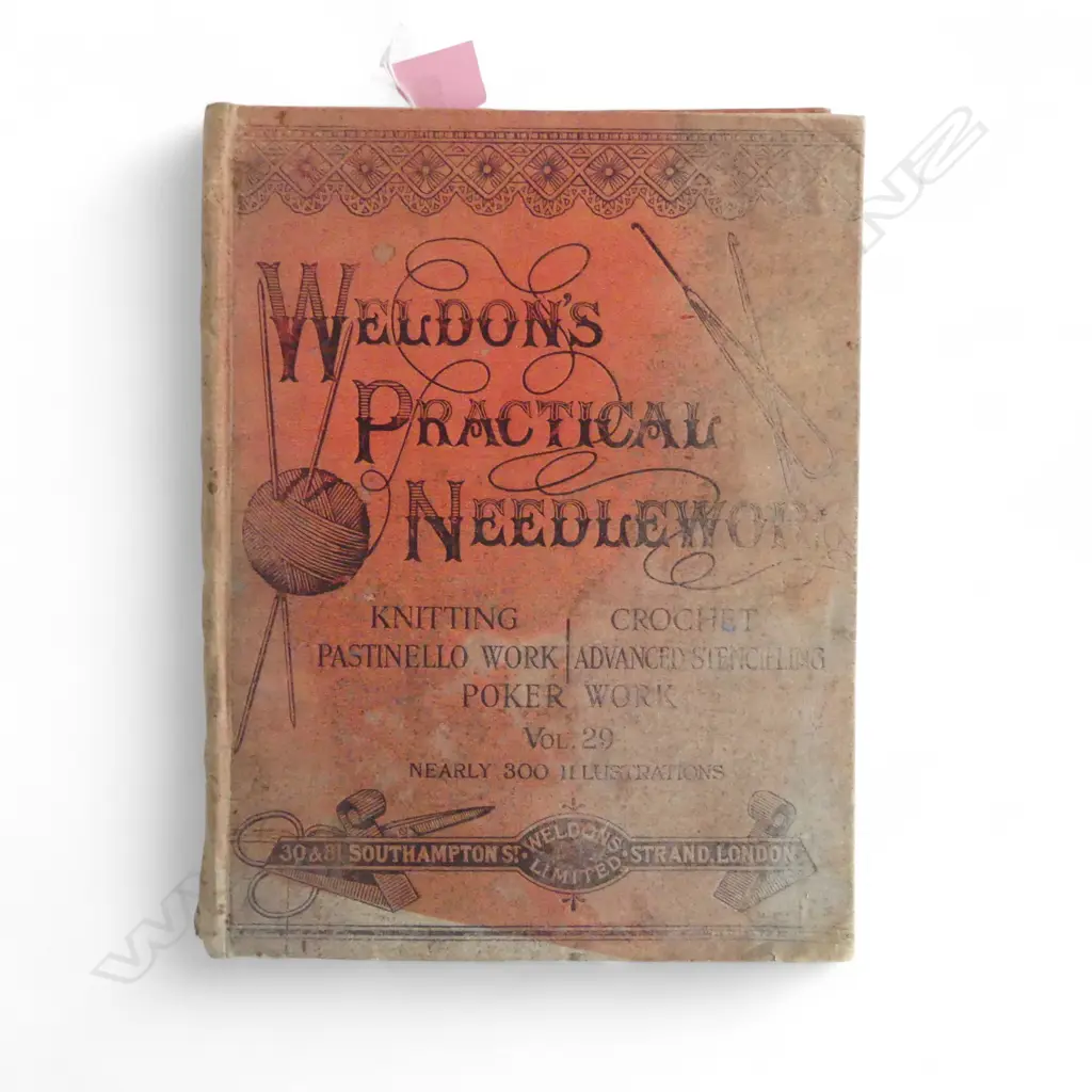 c1890 BOOK 'WELDON'S PRACTICAL NEEDLEWORK' Vol.29. showing some wear. 300 x 230mm Image 1++
