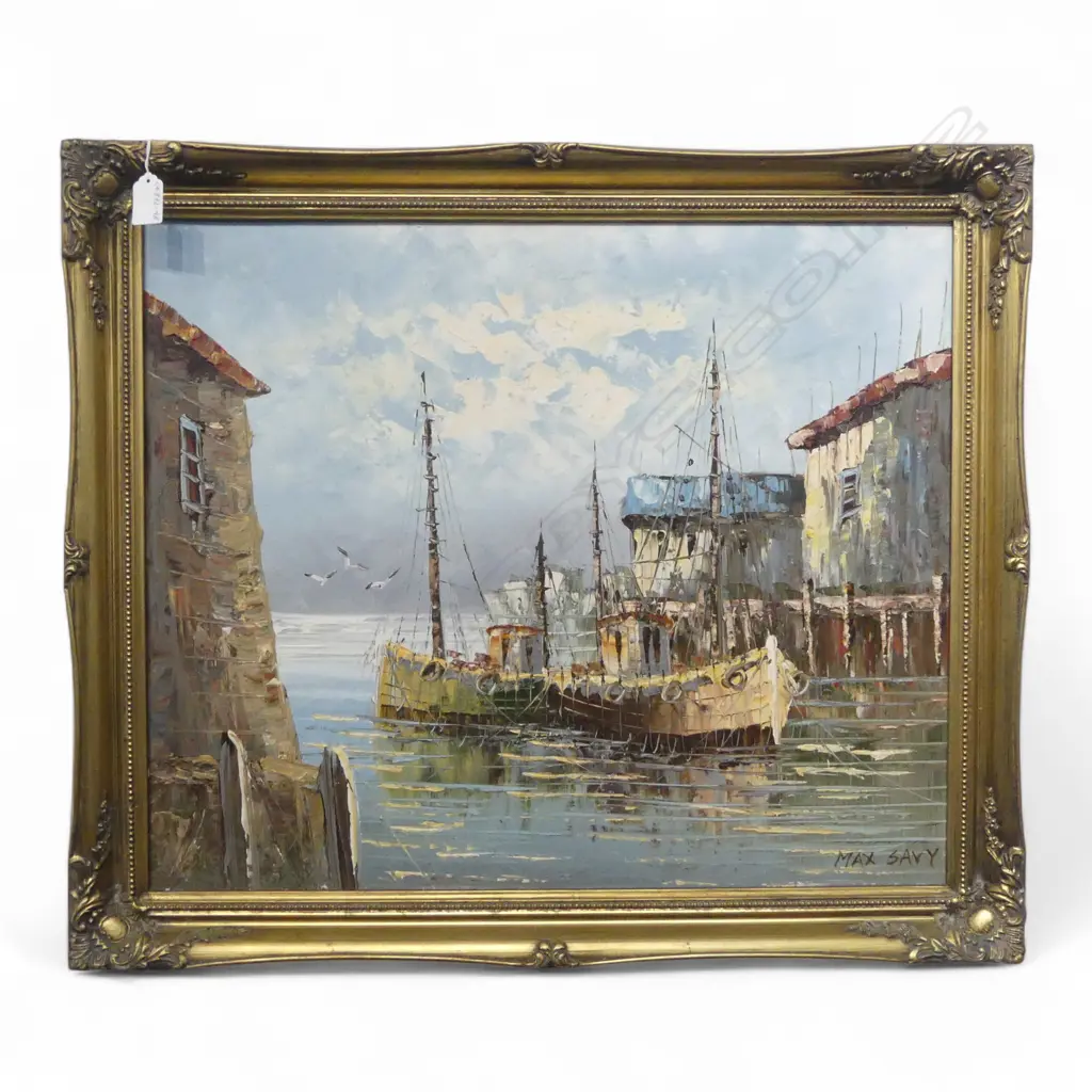 MAX SAVY, FRENCH IMPRESSIONIST ( 1918-2010), FRAMED & SIGNED BOAT DOCK SCENE, OIL PAINTING ON CANVAS, 500 X 600MM Image 1++