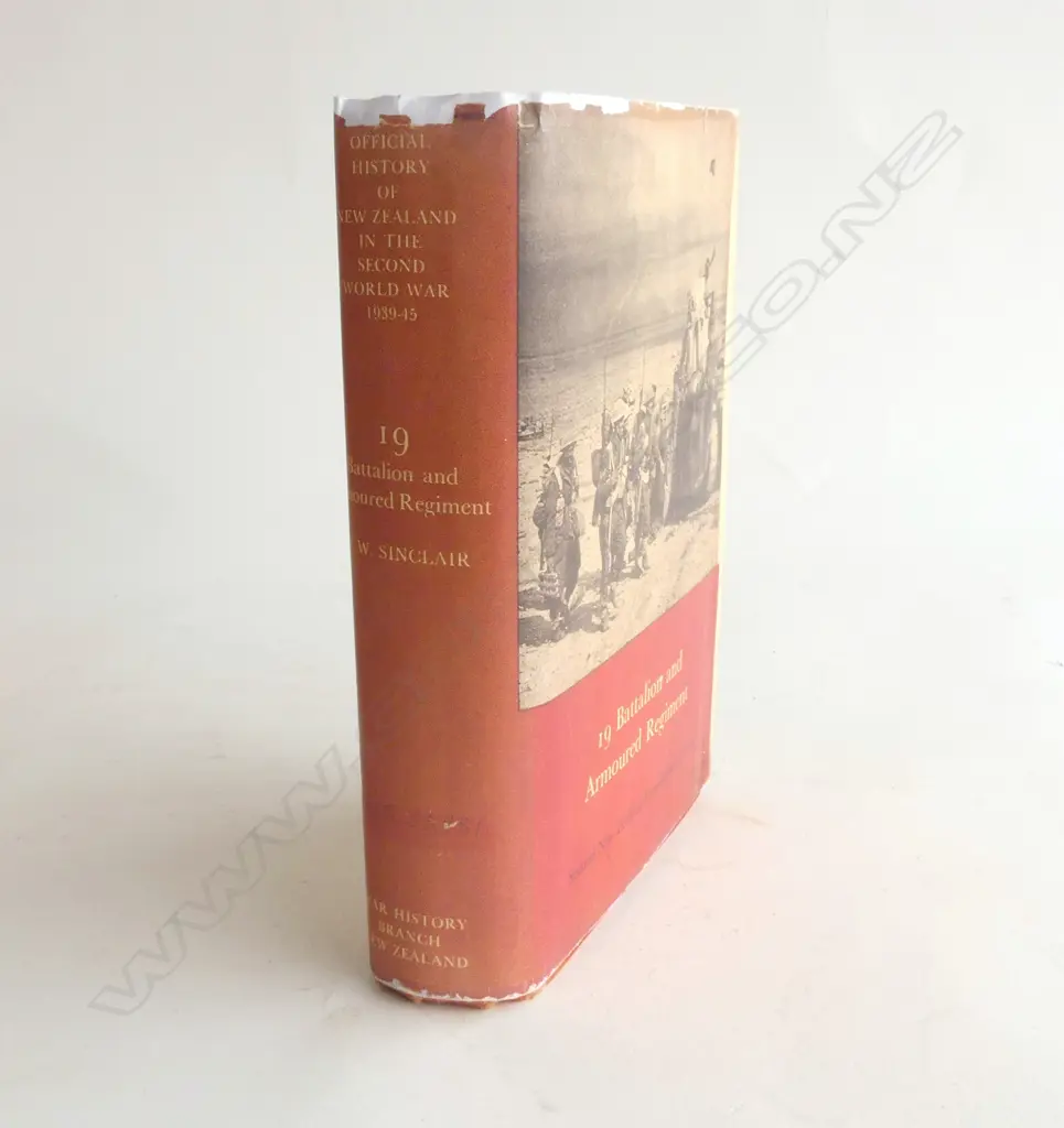 OFFICIAL HISTORY OF NEW ZEALAND IN WWII 1939-45; 19 BATTALION AND ARMOURED REGIMENT, PRINTED D/C... Image 1++