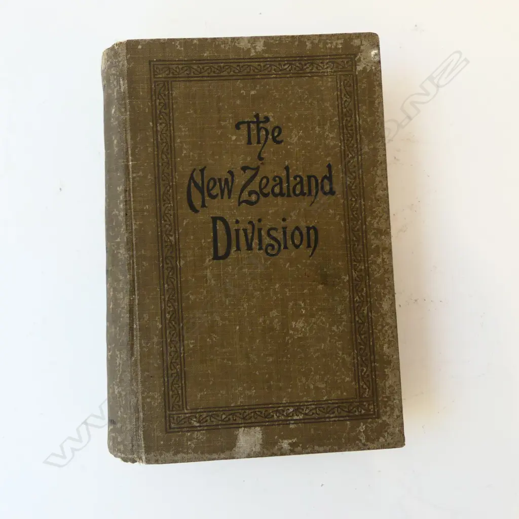 THE NEW ZEALAND DIVISION 1916-1919 - THE OFFICIAL HISTORY OF NEW ZEALAND'S EFFORT IN THE GREAT WAR, VOL.II FRANCE Image 1++