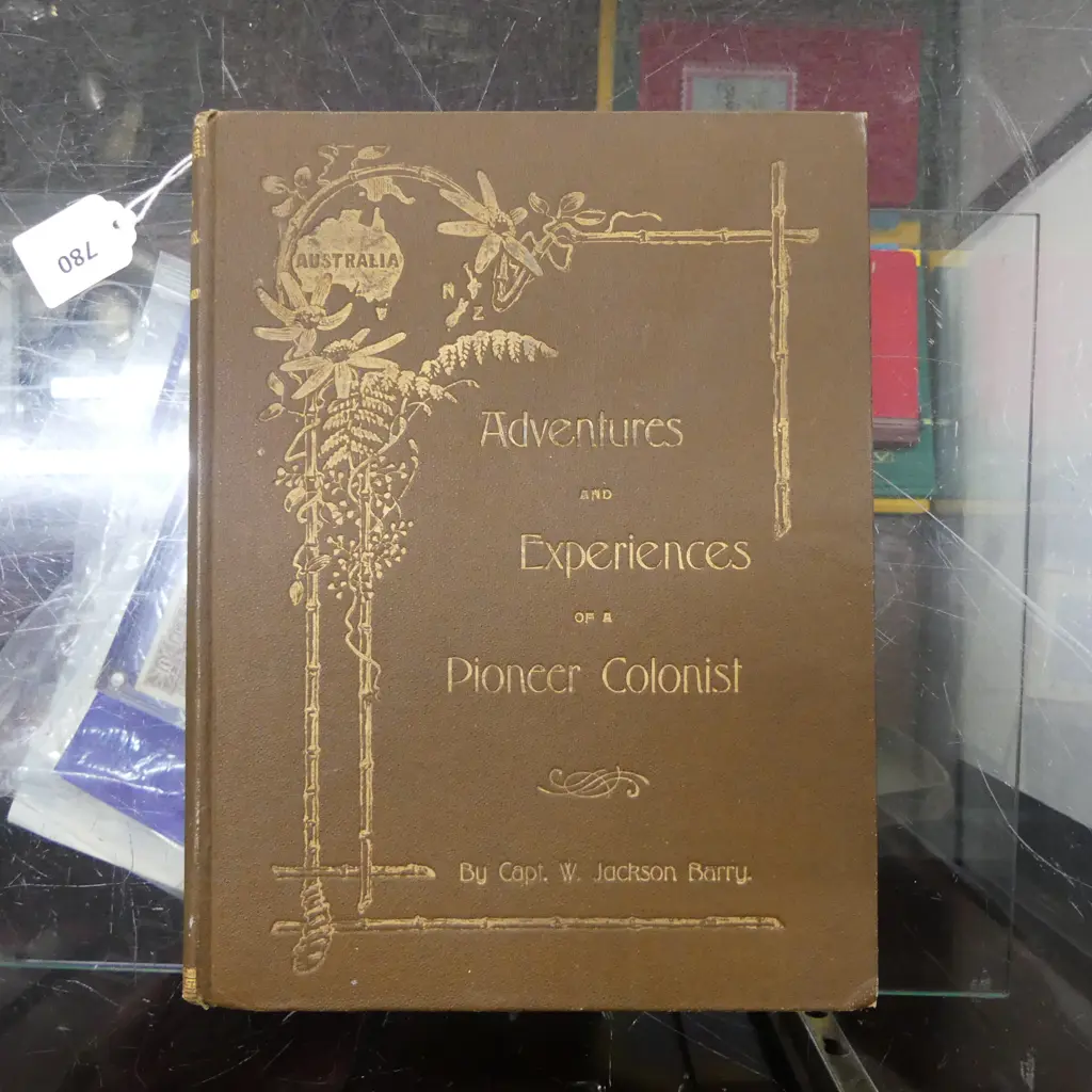 ADVENTURES AND EXPERIENCES OF A PIONEER COLONIST By CAPT. W. JACKSON BARRY Image 1++