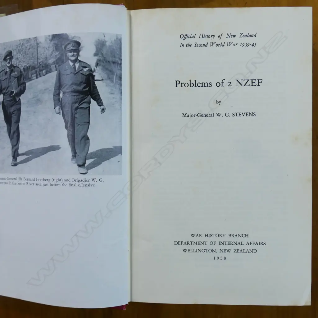 OFFICIAL HISTORY NZ IN THE SECOND WORLD WAR; PROBLEMS OF 2 NZEF W. G. STEVENS 1958 Image 1++