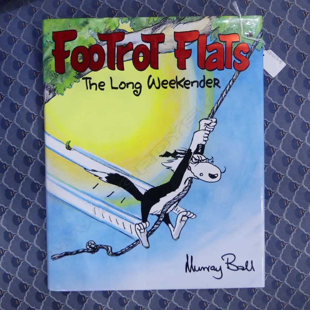FOOTROT FLATS - THE LONG WEEKENDER by MURRAY BALL Image 1++