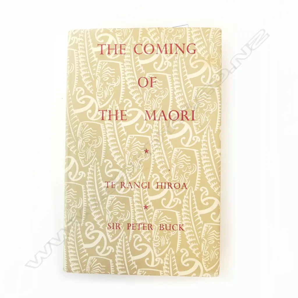 SIR PETER BUCK 'THE COMING OF THE MAORI: TE RANGI HIROA' 1970 ED. Image 1++