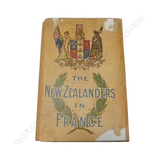 OFFICIAL HISTORY OF NZ IN THE GREAT WAR: THE ZEALANDERS IN FRANCE, 1921,  FOLDING MAPS, FACSIMILE DUST JACKET