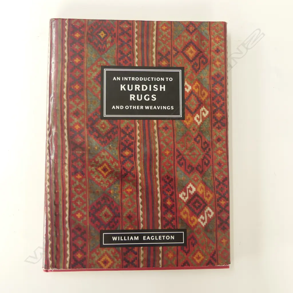 THE FOLLOWING 61 LOTS ARE PART OF THE BROWNSON BOOK COLLECTION: WILLIAM EAGLETON: AN INTRODUCTION TO KURDISH RUGS Image 1++