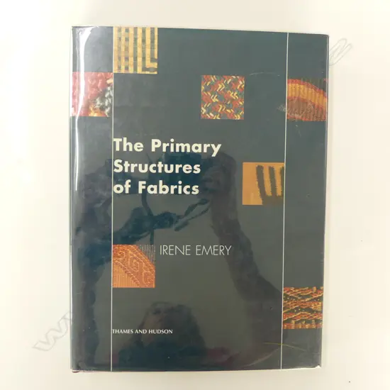 IRENE EMERY: THE PRIMARY STRUCTURE OF FABRICS