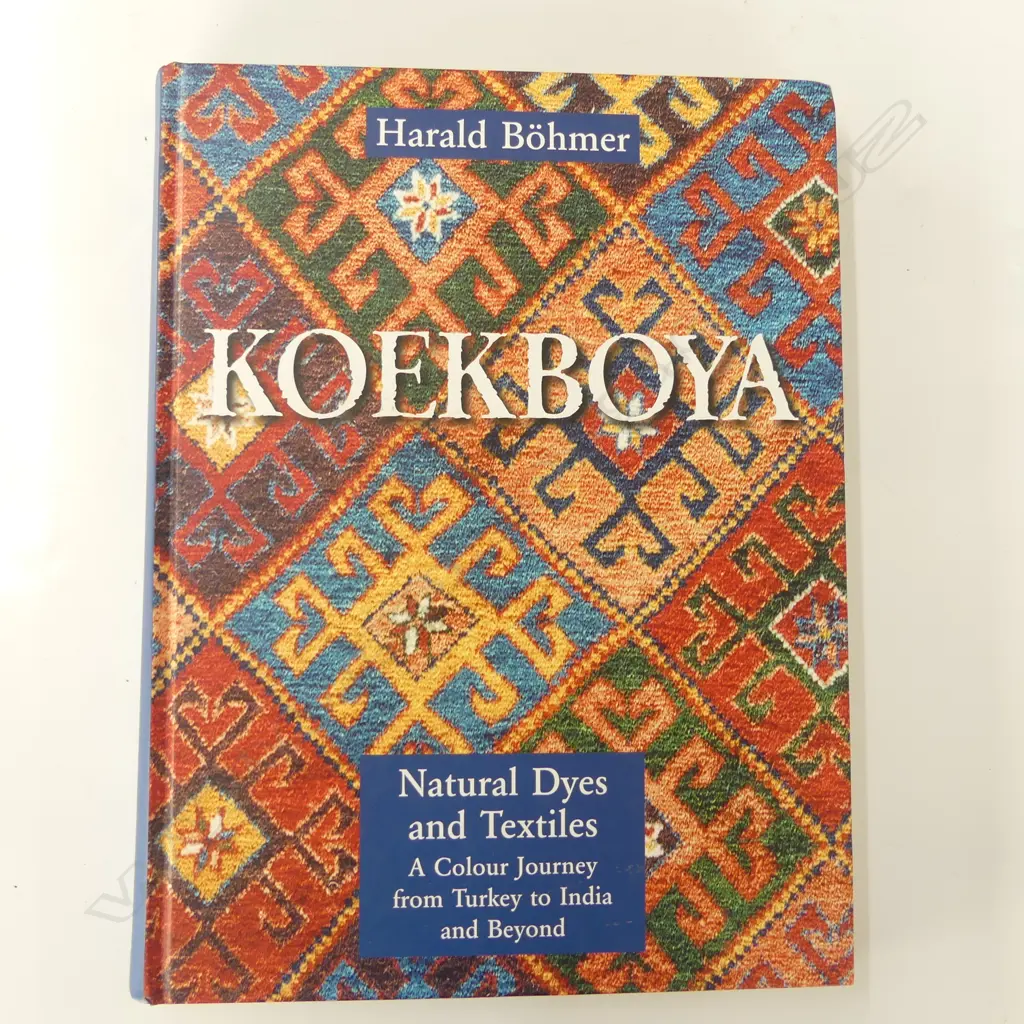 HARALD BOHMER: KOEKBOYA NATURAL DYES AND TEXTILES Image 1++