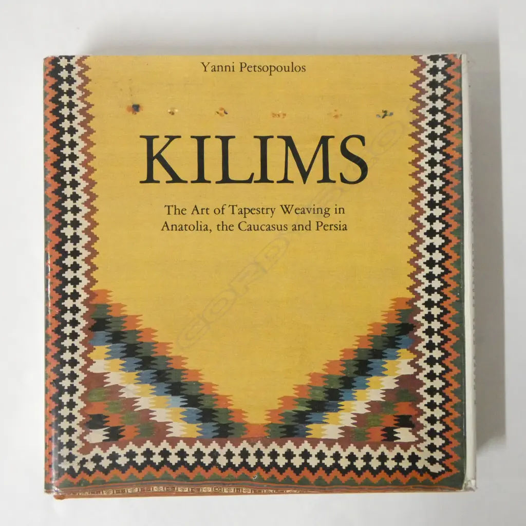 YANNI PETSOPOULOS: KILIMS The Art of Tapestry Weaving in Anatolia, the Caucasus and Persia Image 1++