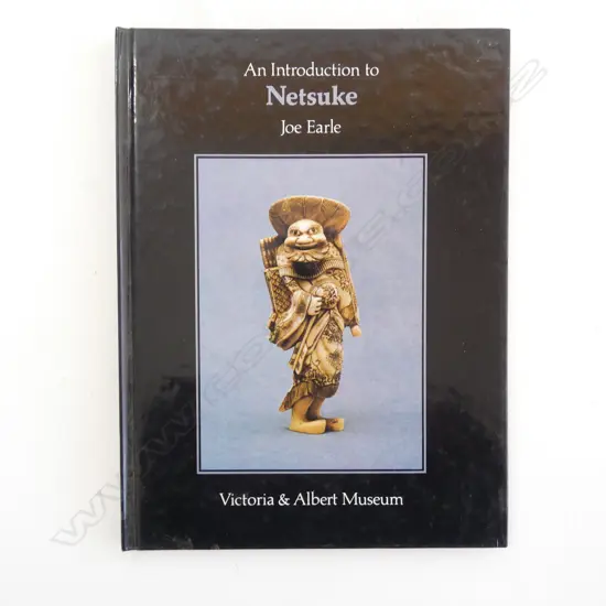 BOOK 'An Introduction to Netsuke' by JOE EARLE. Victoria & Albert Museum. 1980