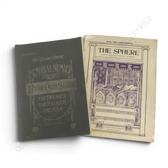 THE SPHERE Queen Victorian in Funeral Supplement Feb. 9 1901 + NZ Graphic Memorial Number R.J. Seddon 1906