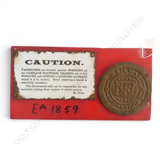 2 NZR PLAQUES/SIGNS: 1 ENAMELLED 'CAUTION' + BRONZE 'RAILWAY WORKSHOPS'. Both on red painted board. 'EA1859' 370 x 190mm