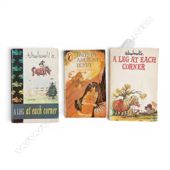 X2 THELWELL'S LEG AT EACH CORNER & TALES OF ANCIENT EGYPT BY ROGER LANCELYN GREEN.