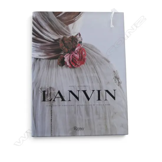 LANVIN BY DEAN L. MERCERON, RIZZOLI 2007 310x240mm