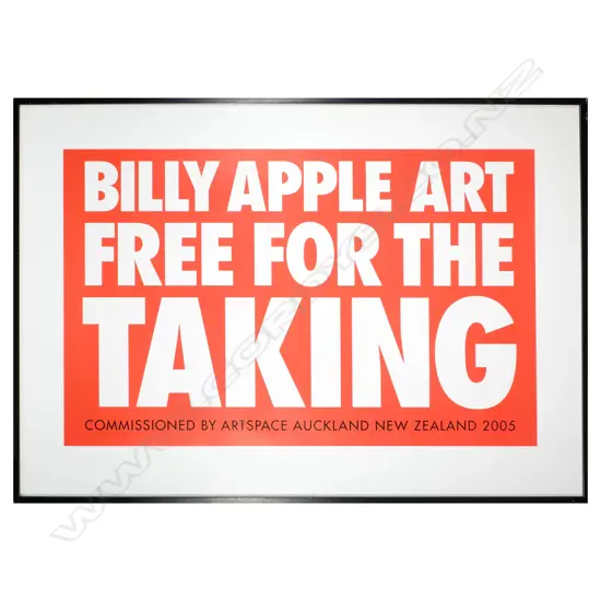 Billy Apple (1935-2021). Art Free for the Taking. Poster Print (Artspace 2005)
