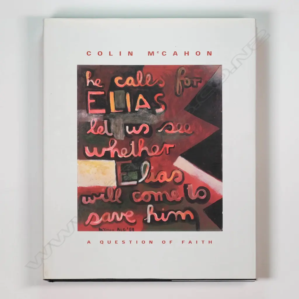 Colin McCahon - A Question of Faith. Hardcover. First Edition. 2002 Image 1++