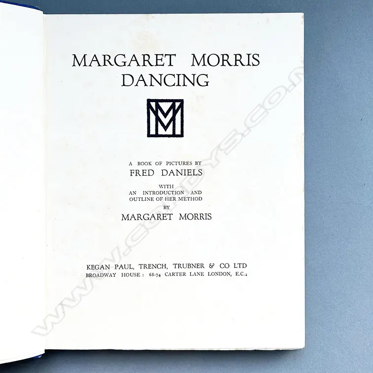 FRED DANIELS: MARGARET MORRIS DANCING, Kegan Paul Trench Trubner - [1925] Hardback Image 1++