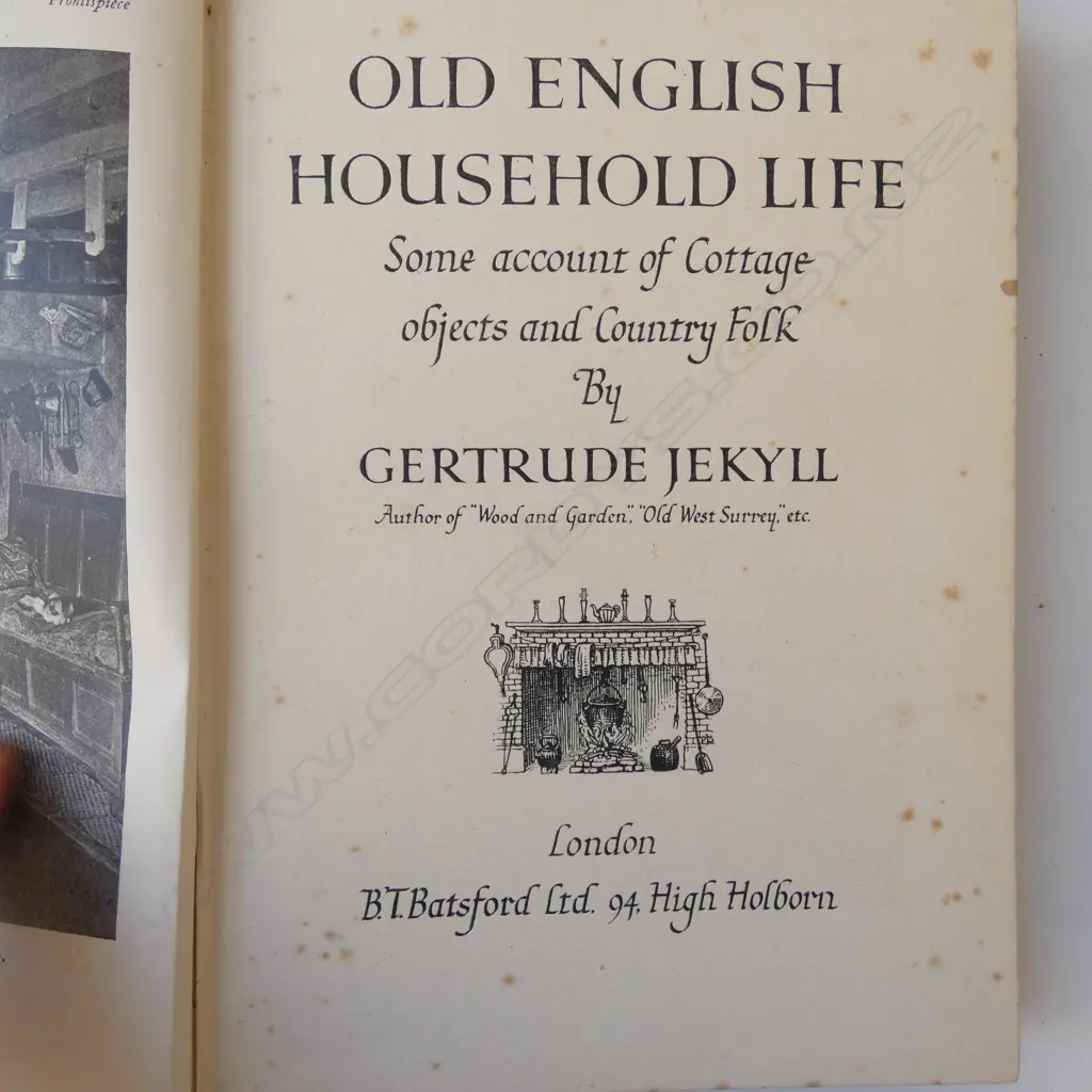 4 19th / EARLY 20thC GARDENING BOOKS; 3 JEKYLL INCL. 1ST ED. 'OLD ENGLISH HOUSEHOLD LIFE' (1925), WILLIAM ROBINSON Image 1++