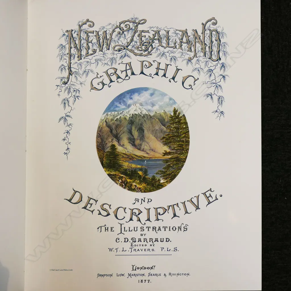 NEW ZEALAND: GRAPHIC AND DESCRIPTIVE. W. T. L. TRAVERS & C.D. BARRAUD Image 1++