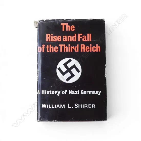 COPY OF 'THE RISE AND FALL OF THE THIRD REICH' BY WILLIAM SHIRER