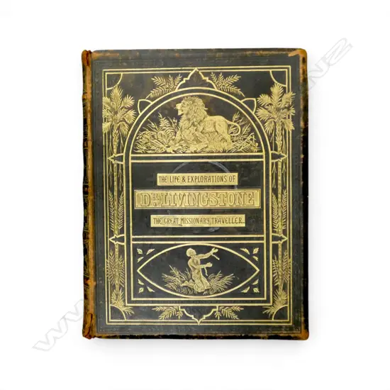 ANTIQUE BOOK 'THE LIFE & EXPLORATIONS OF DR LIVINGSTONE THE GREAT MISSIONARY TRAVELLER' C1870