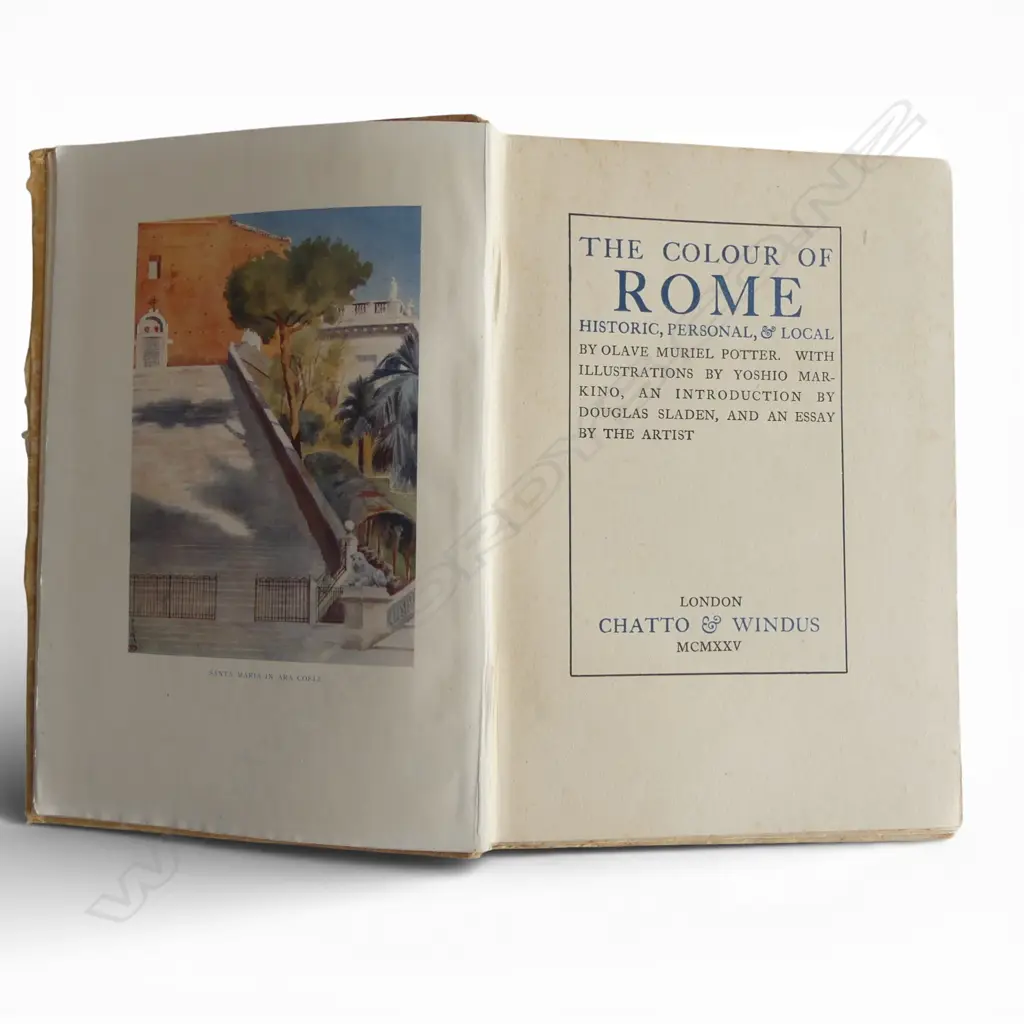 THE COLOUR OF ROME, 1914 BY OLAVE MURIEL POTTER WITH 59 COLOUR PLATES BY YOSHIO MARKINO Image 1++
